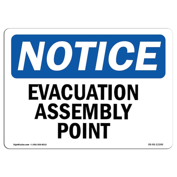 Safety Sign, OSHA Notice, 3.5" Height, Evacuation Assembly Point Sign, Landscape, 10PK